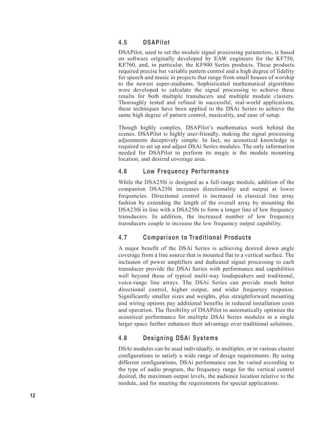 EAW DSA250i, DSA230i DSAPilot, Low Frequency Performance, Comparison to Traditional Products, Designing DSAi Systems 