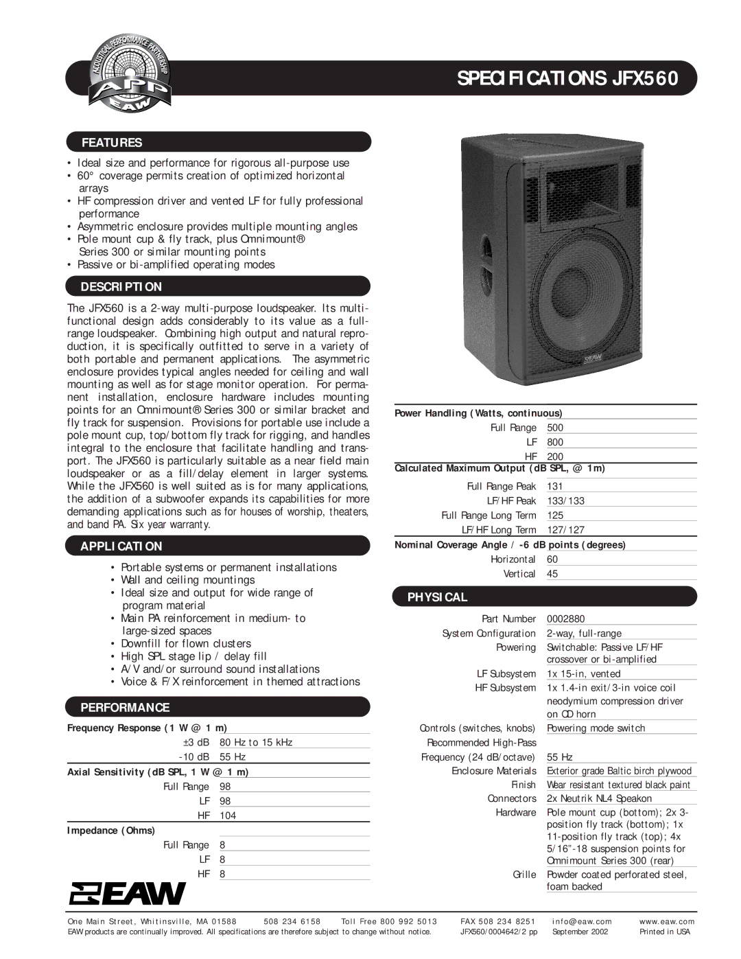 EAW JFX560 specifications Features, Description, Application, Performance, Physical 