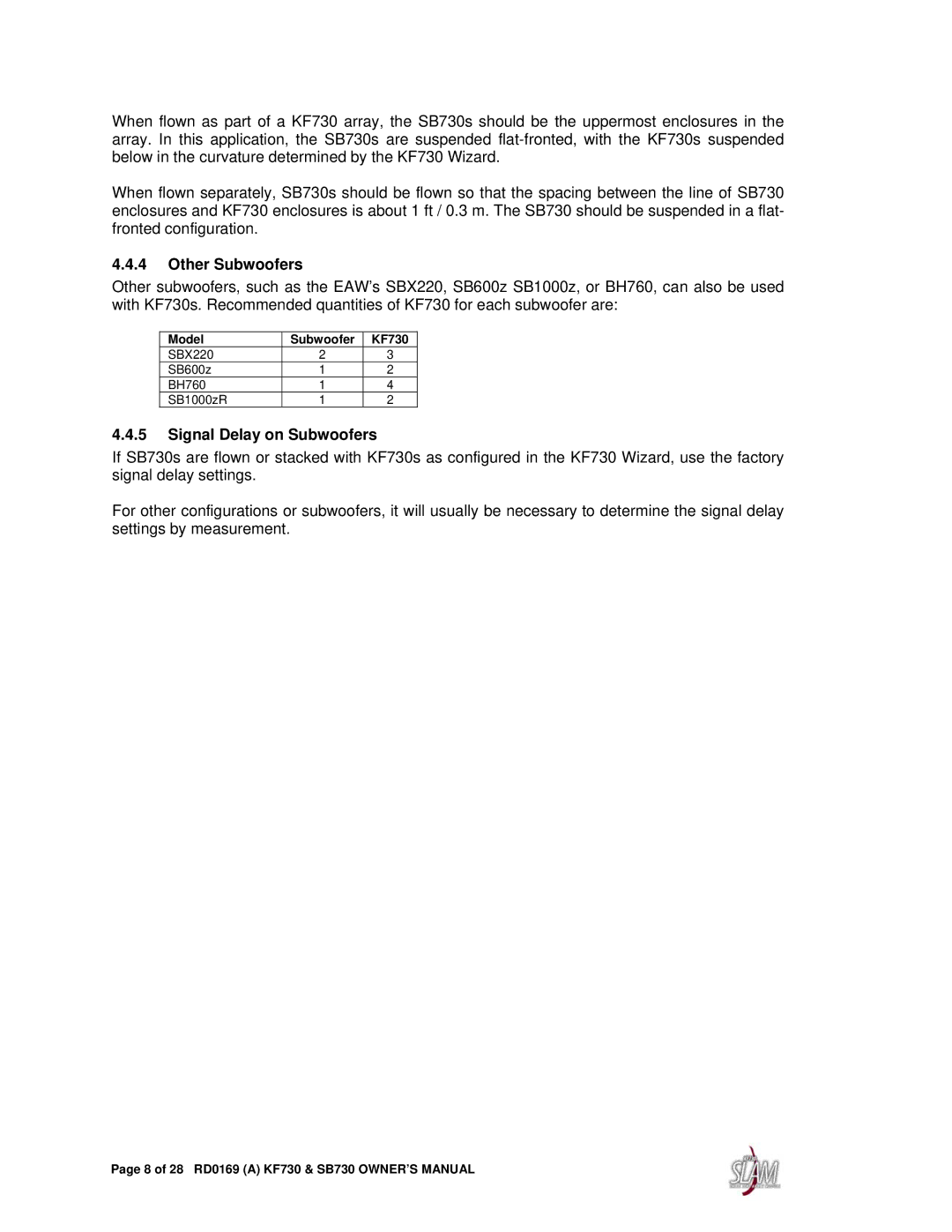 EAW KF730, SB730 owner manual Other Subwoofers, Signal Delay on Subwoofers 