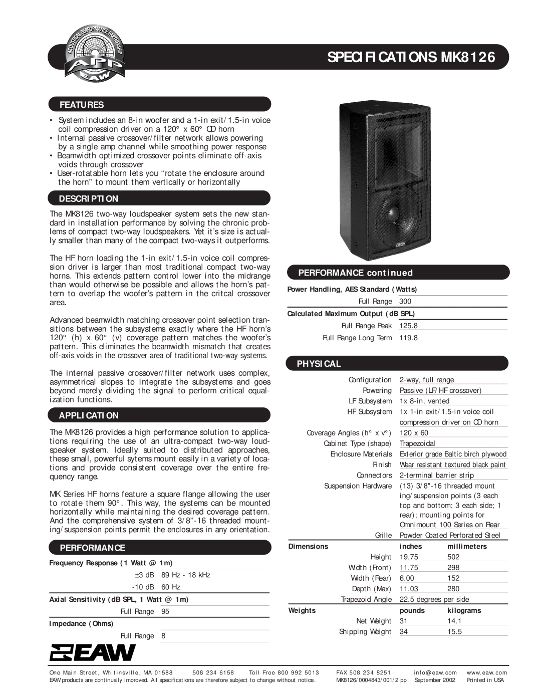 EAW MK8126 specifications Features, Description, Application, Performance, Physical 