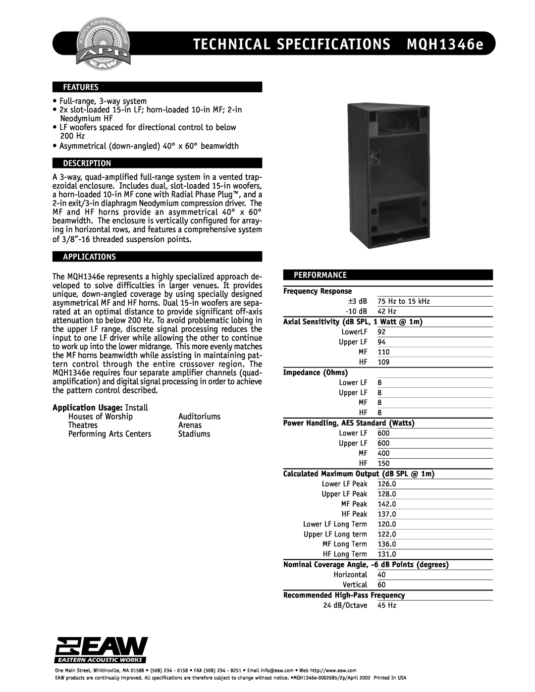 EAW technical specifications TECHNICAL SPECIFICATIONS MQH1346e, Features, Full-range, 3-waysystem, Description, Arenas 