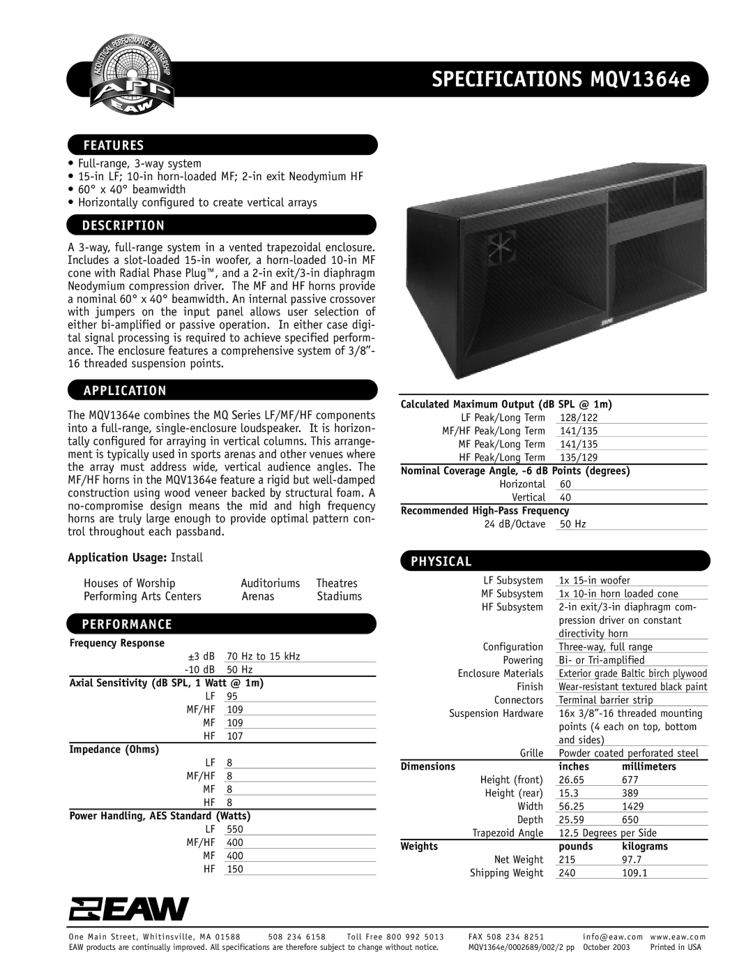 EAW MQV1364e specifications Features, Description, Application, Performance, Physical 