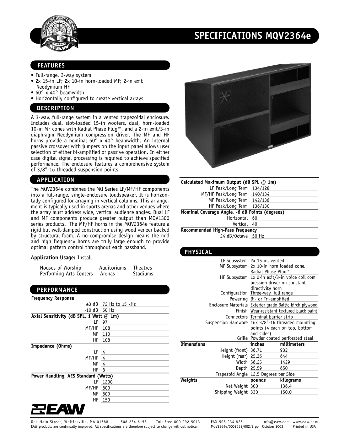 EAW MQV2364e specifications Features, Description, Application, Performance, Physical 