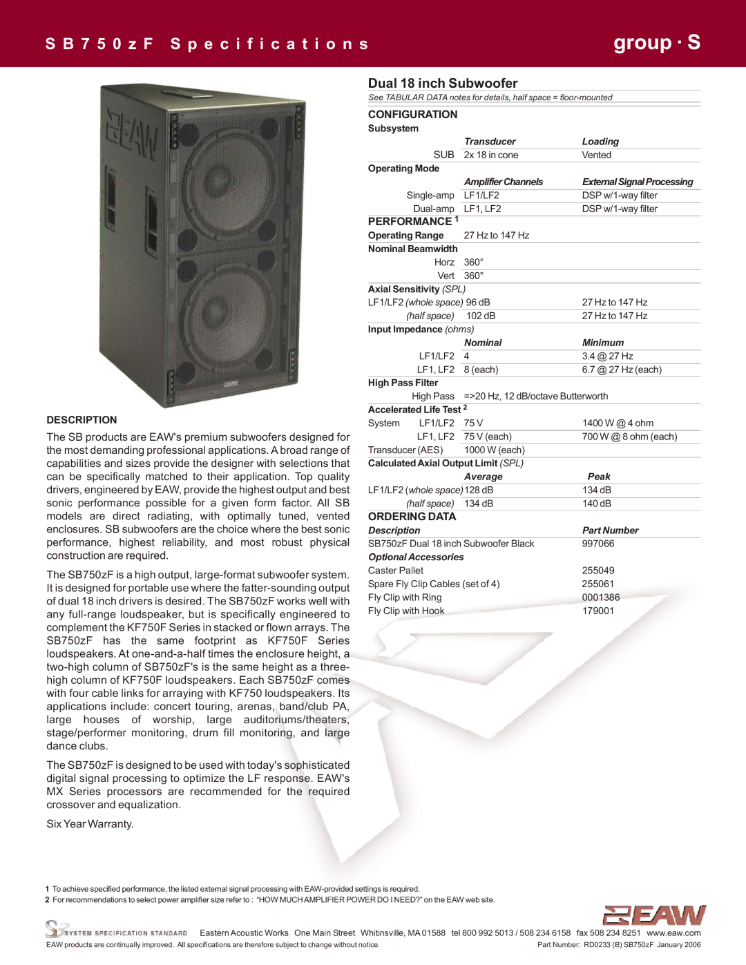 EAW SB750zF specifications Group · S, Dual 18 inch Subwoofer 