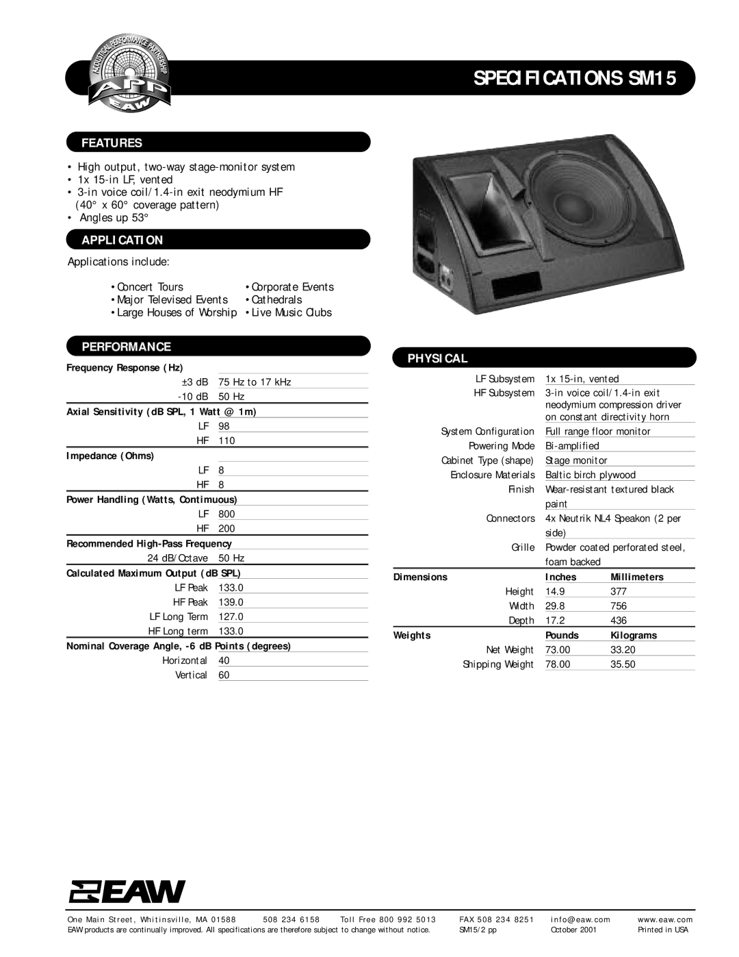 EAW specifications Specifications SM15, Features, Application, Performance Physical 