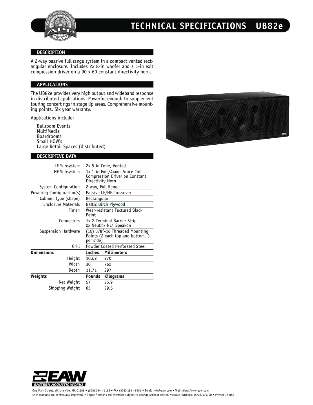 EAW specifications Technical Specifications UB82e, Description, Applications, Descriptive Data 