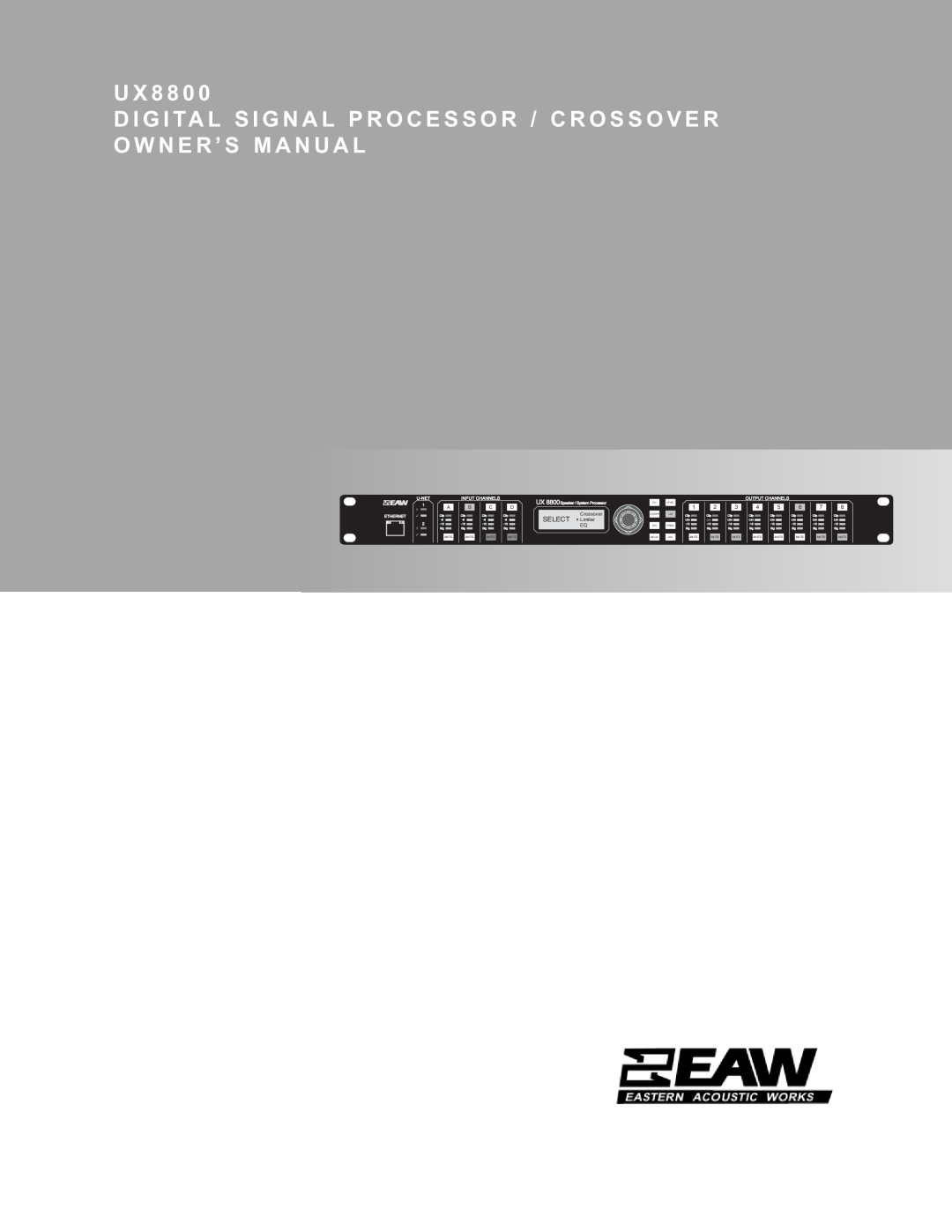 EAW UX8800 owner manual U-Net, Crossover SELECT Limiter EQ, Output C, Input Channels, UX 8800Speaker / System Processor 