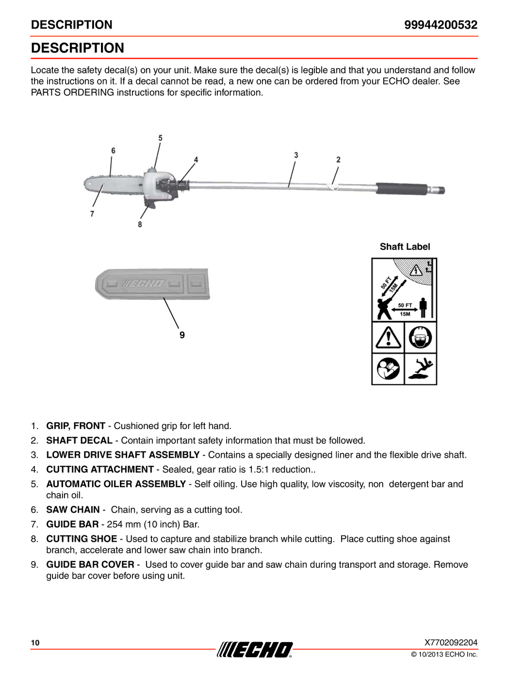 Echo 211SB, 261, 231, SRM-2100SB, 260SB, PAS-2100, 225VPB, 210SB, 230, 265, 2601, 2400SB, 225SB Description, Shaft Label 