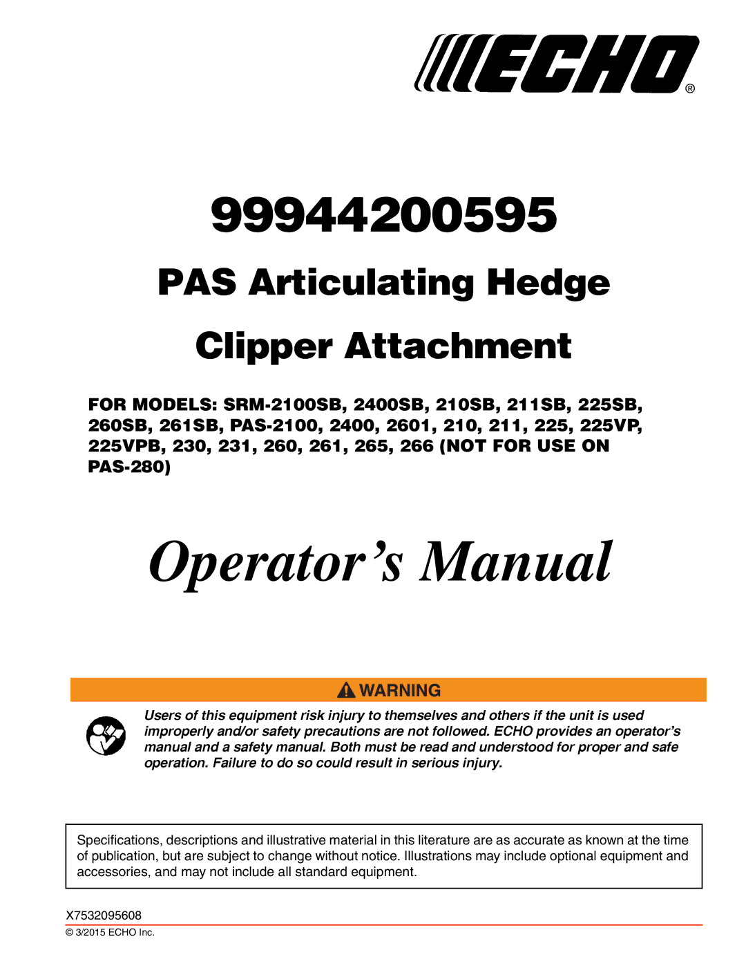 Echo 261, 231, SRM-2100SB, 2400, 260SB, PAS-2100, 225VPB, 211SB, 210SB, 230, 265, 2601, 266 specifications Operator’s Manual 