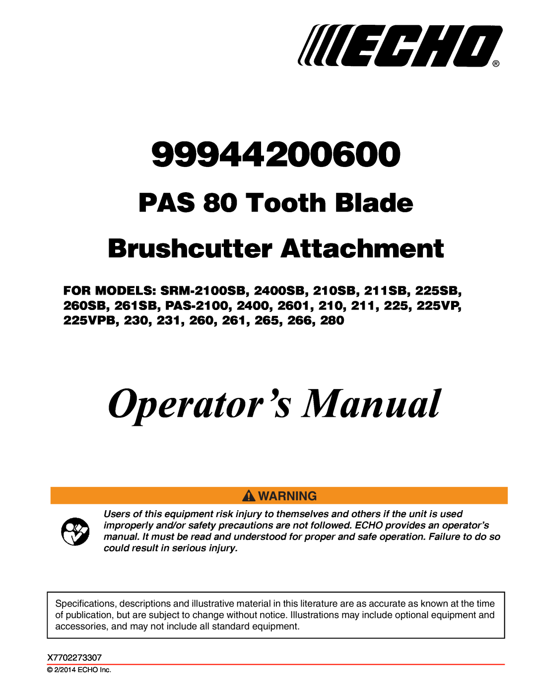 Echo 261, 260, 231, SRM-2100SB, 2400 specifications Operator’s Manual, 99944200600, PAS 80 Tooth Blade Brushcutter Attachment 