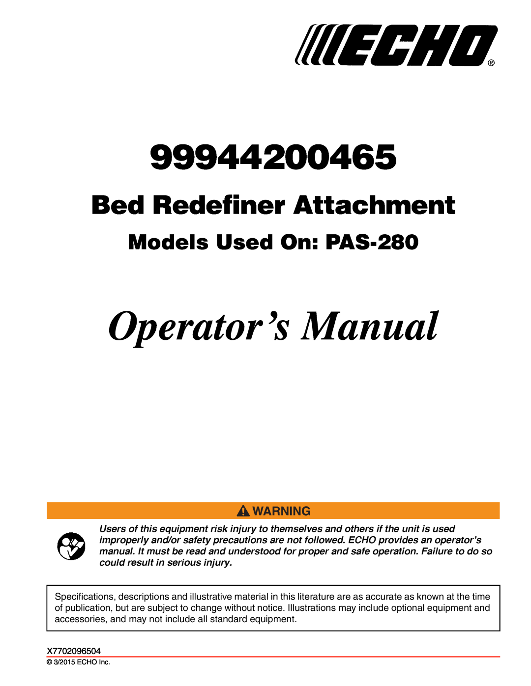 Echo 99944200465 specifications Operator’s Manual, Bed Redefiner Attachment, Models Used On: PAS-280 