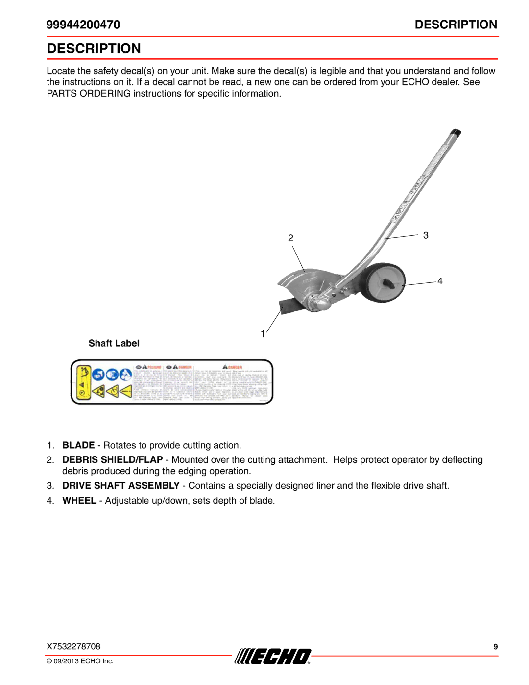 Echo 99944200470 specifications Description, Shaft Label 