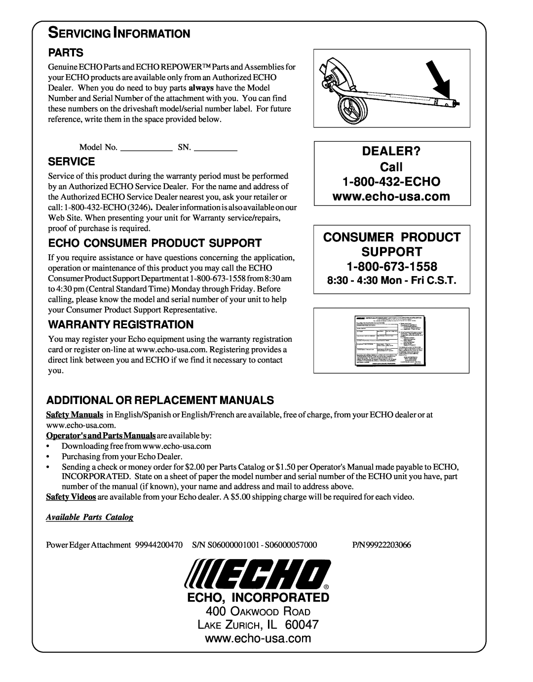 Echo 99944200470 DEALER? Call 1-800-432-ECHO, Consumer Product Support, Echo, Incorporated, Servicing Information Parts 