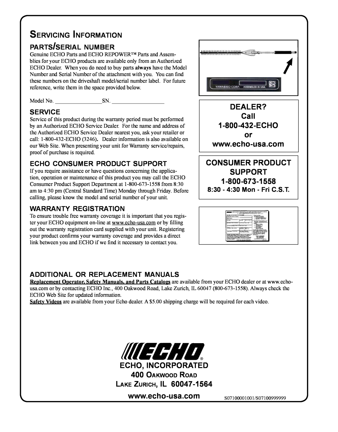 Echo 99944200485 DEALER? Call 1-800-432-ECHO or, Consumer Product Support, Echo, Incorporated, Lake Zurich, IL, service 