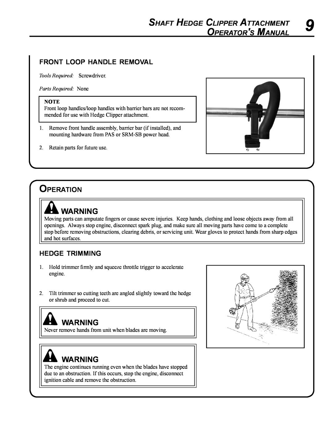 Echo 99944200485 Shaft Hedge Clipper Attachment, Operator s Manual, front loop handle removal, Operation, hedge trimming 