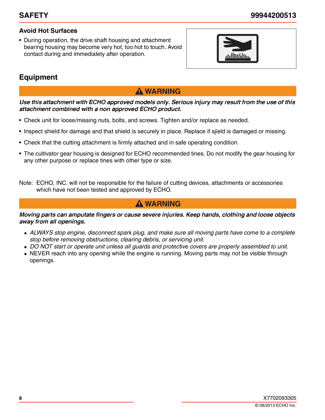 Echo 99944200513 specifications Equipment, Avoid Hot Surfaces 