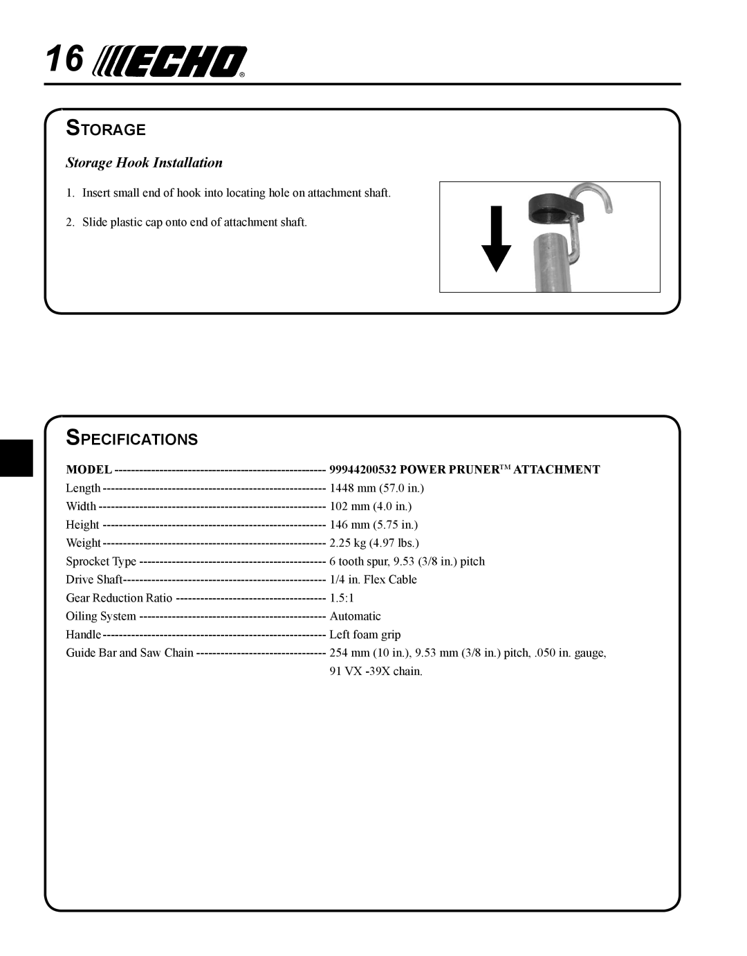 Echo 99944200532 manual Specifications, Storage Hook Installation 