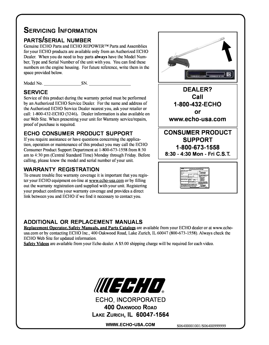 Echo 99944200540 DEALER? Call 1-800-432-ECHO or, Consumer Product Support, Lake Zurich, IL, service, warranty registration 