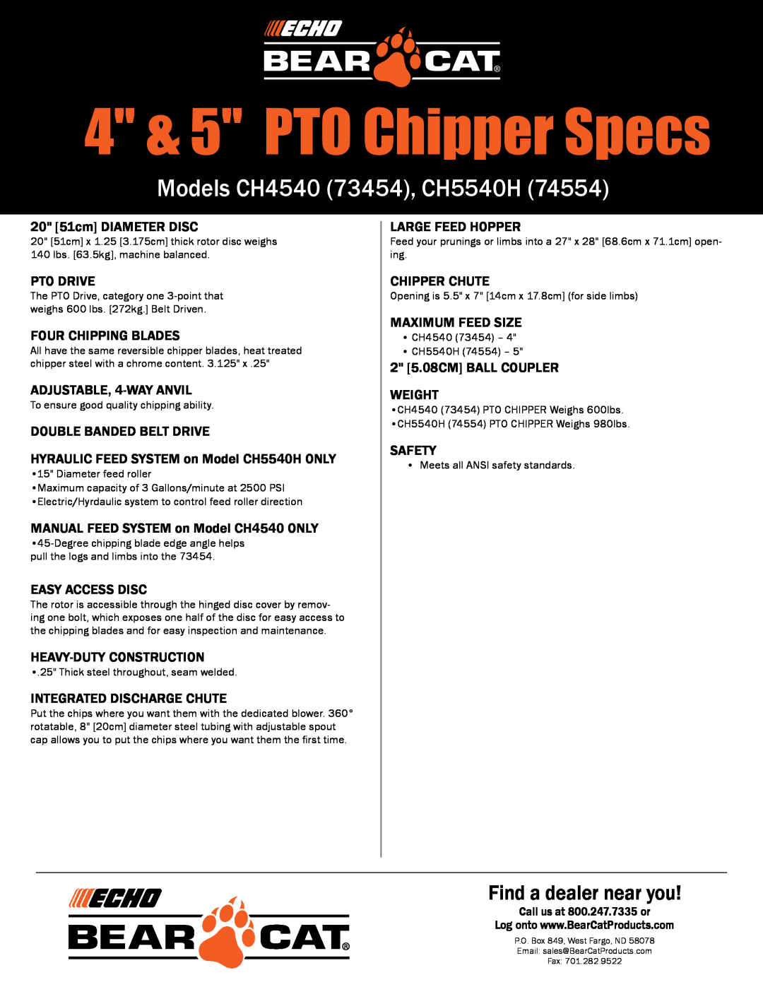 Echo Bear Cat CH5540H*, CH4540* manual 4 & 5 PTO Chipper Specs, Models CH4540 73454, CH5540H, Find a dealer near you 