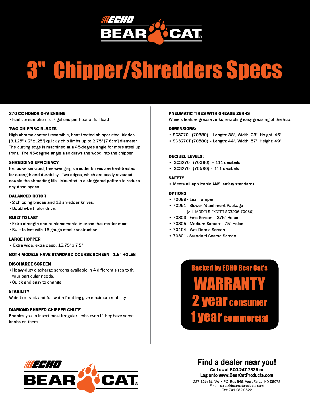 Echo Bear Cat SC3270 (70380) Chipper/Shredders Specs, Warranty, year consumer 1 year commercial, Find a dealer near you 