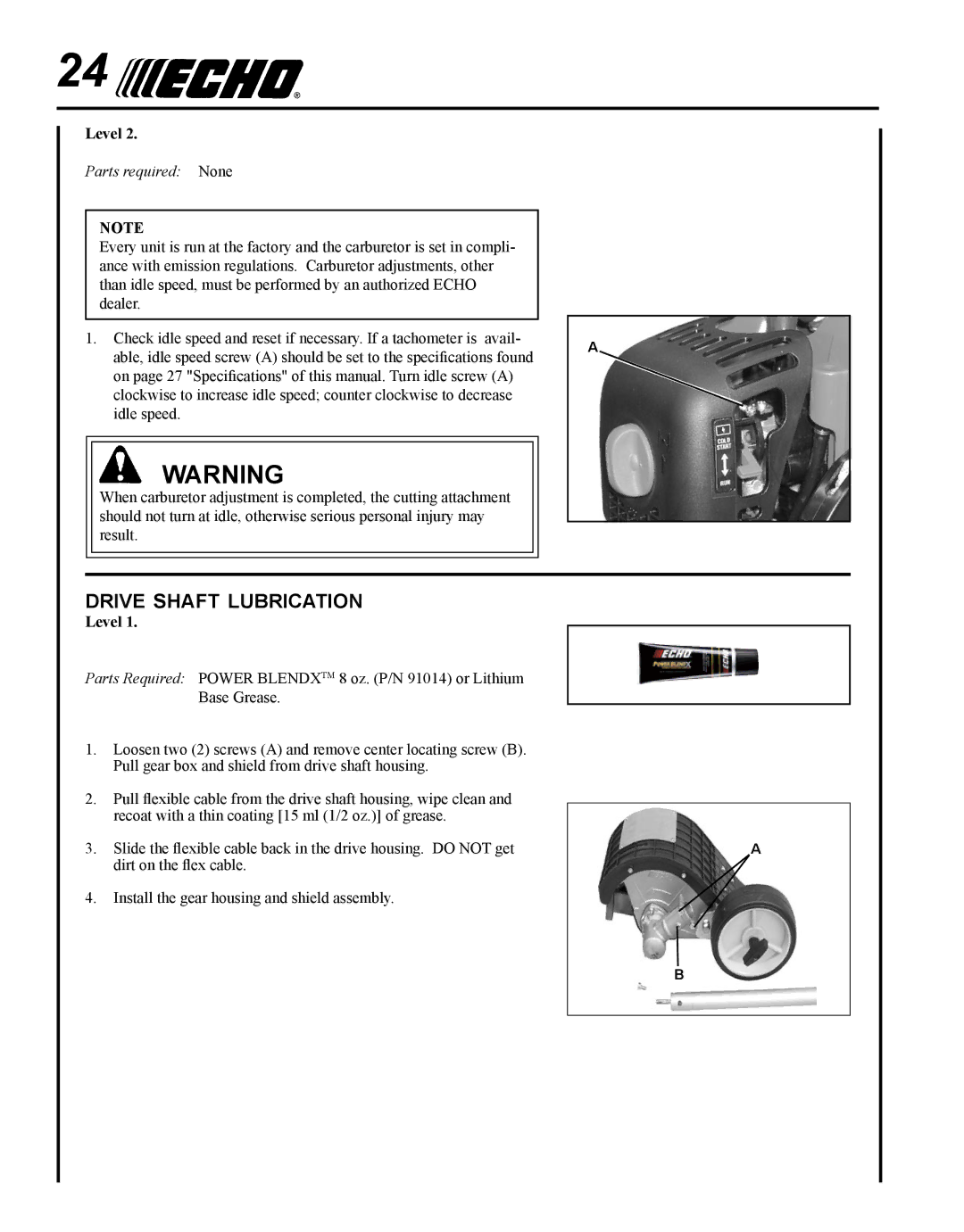 Echo BRD-280 manual Drive shaft lubrication, Parts required None 