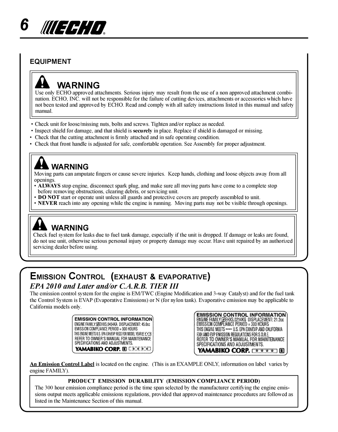 Echo BRD-280 manual EPA 2010 and Later and/or C.A.R.B. Tier, Equipment, Emission Control exhaust & evaporative 