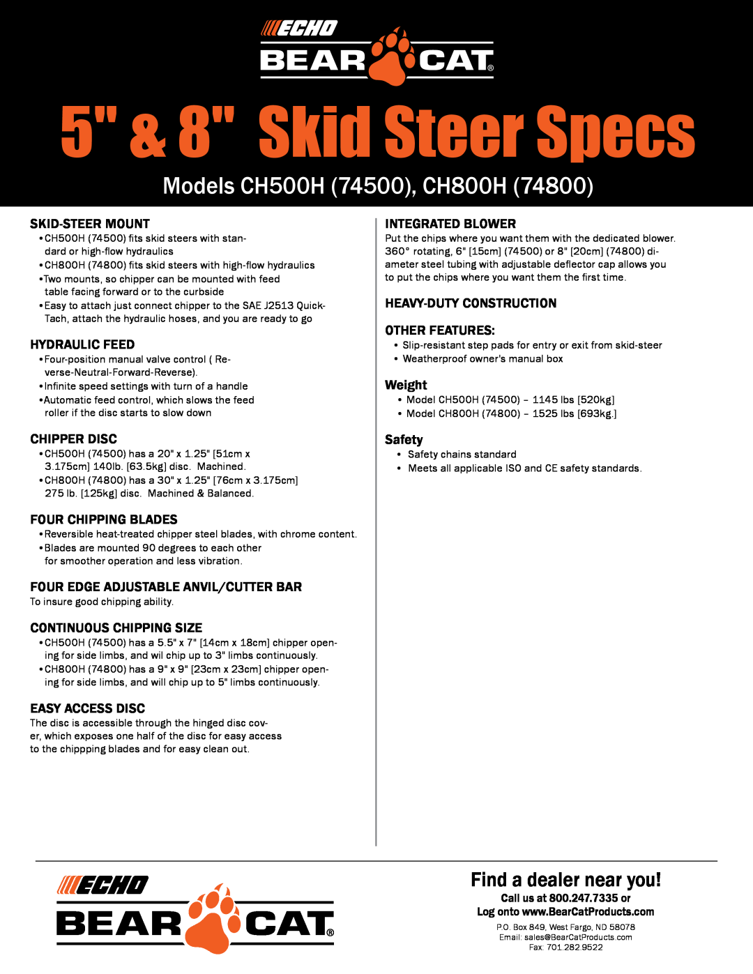 Echo CH500H(74500) manual 5 & 8 Skid Steer Specs, Models CH500H 74500, CH800H, Find a dealer near you 