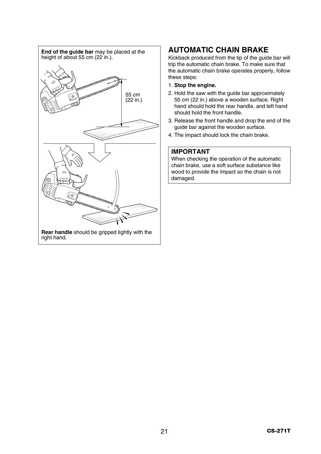 Echo CS-271T instruction manual Automatic Chain Brake, Stop the engine 