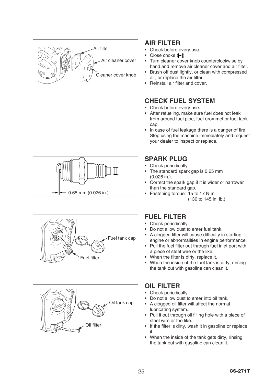 Echo CS-271T instruction manual AIR Filter, Check Fuel System, Spark Plug, Fuel Filter, OIL Filter 