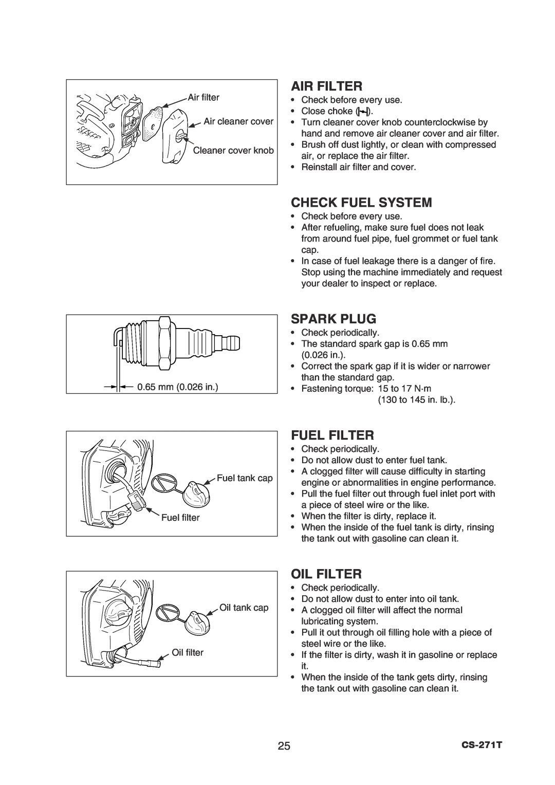 Echo CS-271T instruction manual Air Filter, Check Fuel System, Spark Plug, Fuel Filter, Oil Filter 
