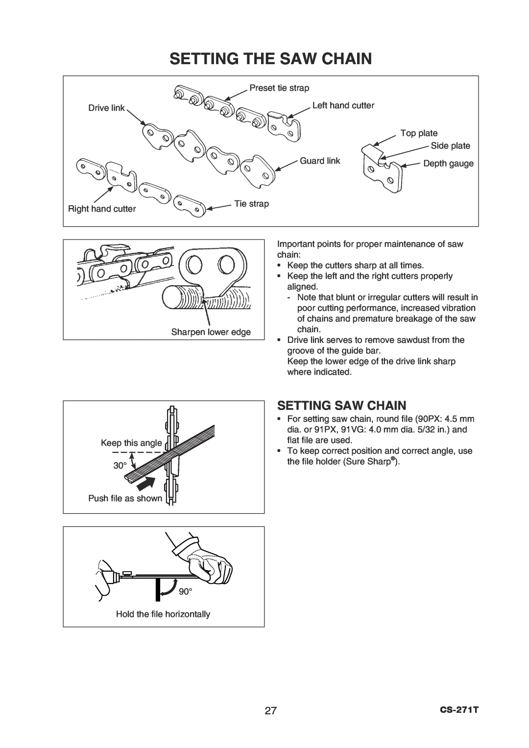 Echo CS-271T instruction manual Setting The Saw Chain, Setting Saw Chain 