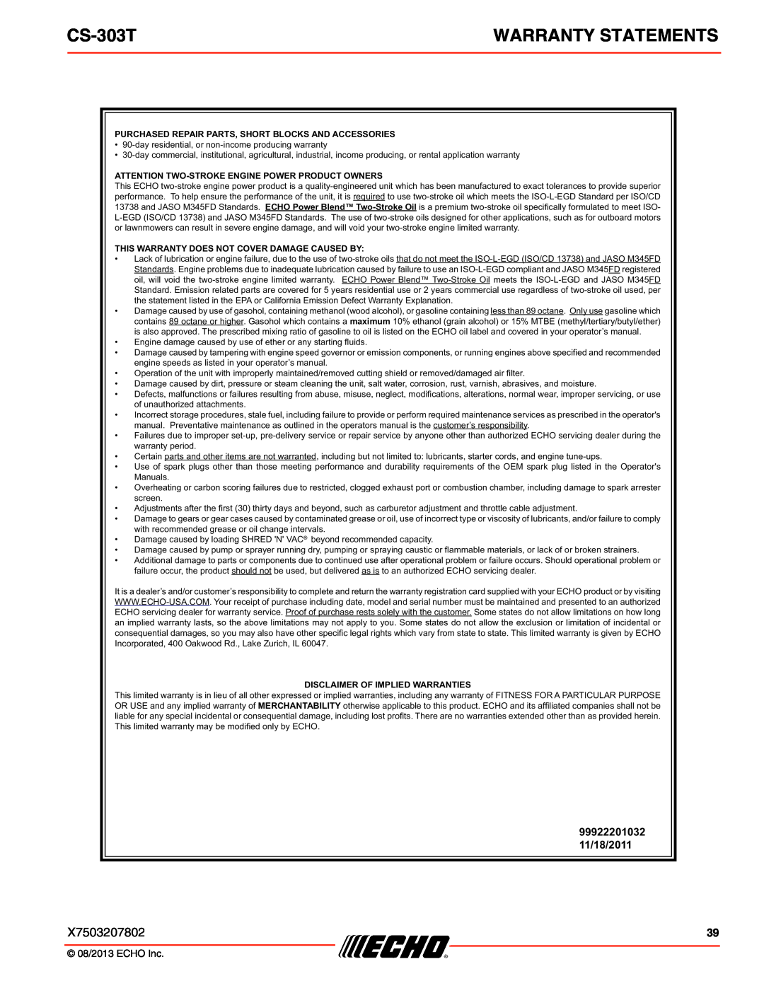 Echo CS-303T instruction manual Warranty Statements, 99922201032 11/18/2011, 08/2013 ECHO Inc 