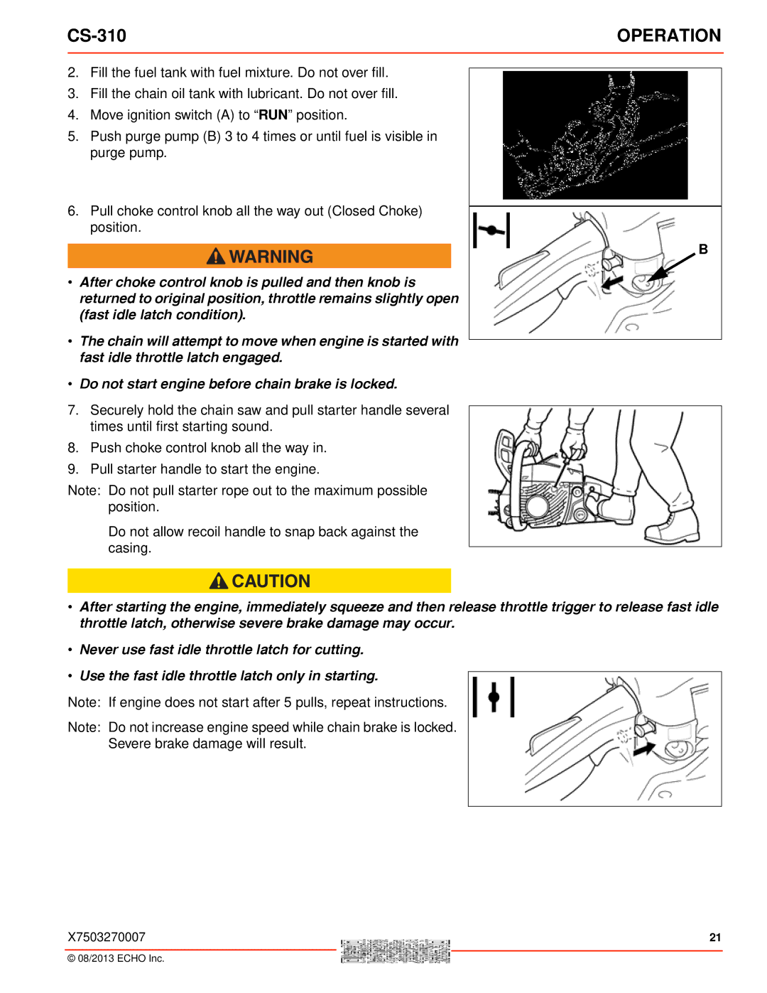 Echo CS-310 instruction manual Severe brake damage will result 