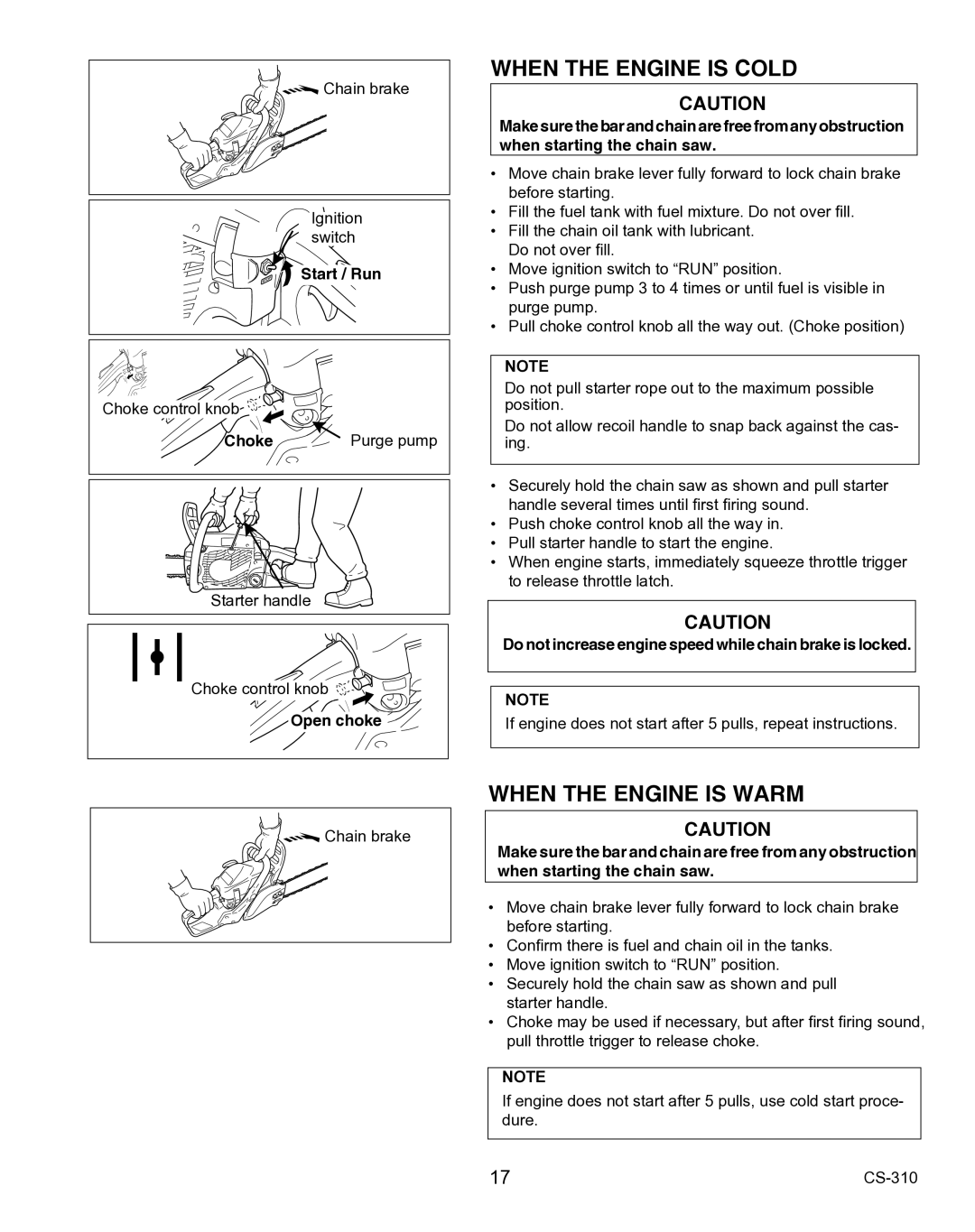 Echo CS-310 instruction manual When the Engine is Cold, When the Engine is Warm 