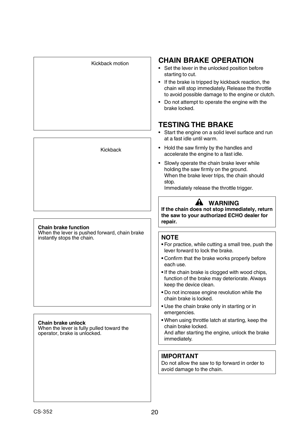 Echo CS-352 instruction manual Chain Brake Operation, Testing the Brake 