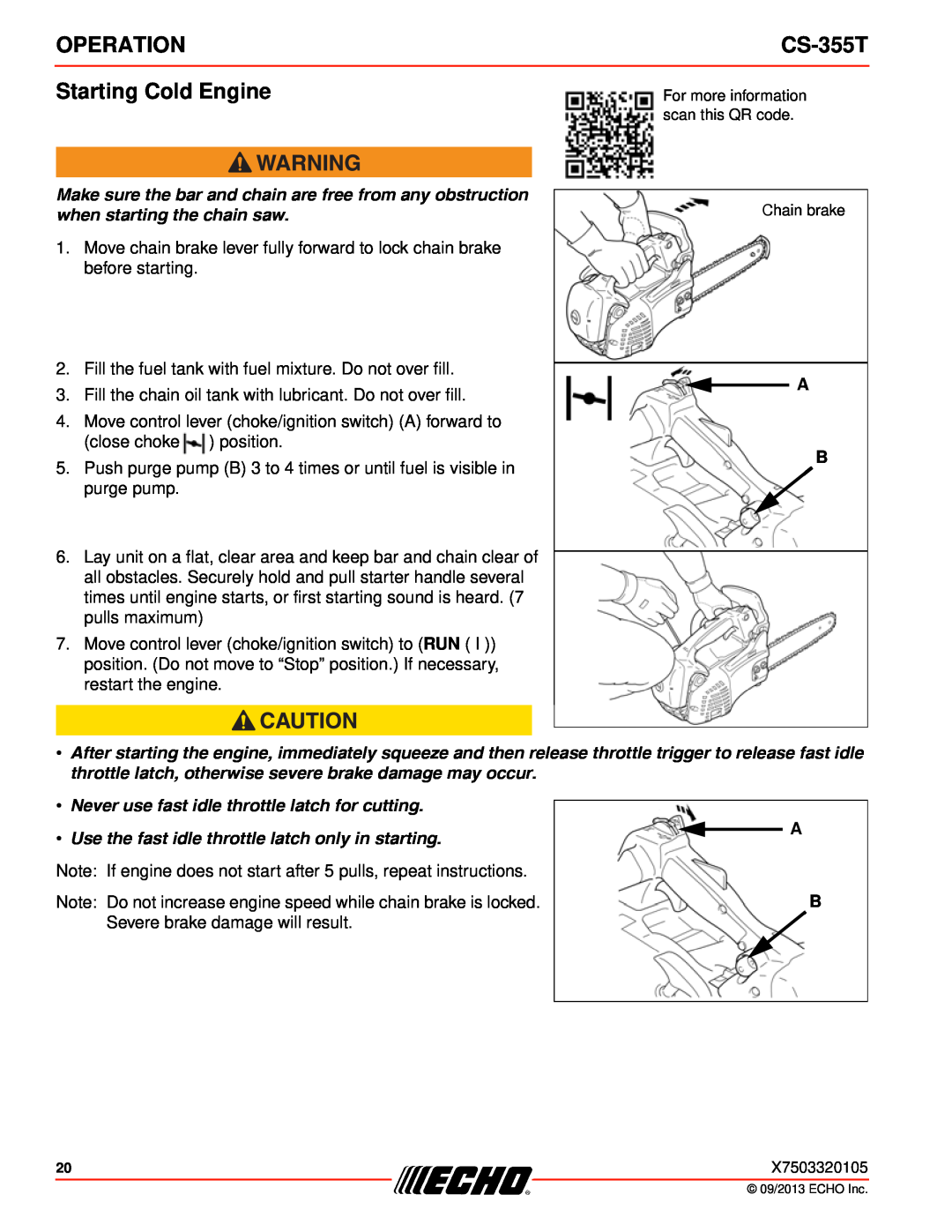 Echo CS-355T instruction manual Starting Cold Engine, Operation, Never use fast idle throttle latch for cutting 