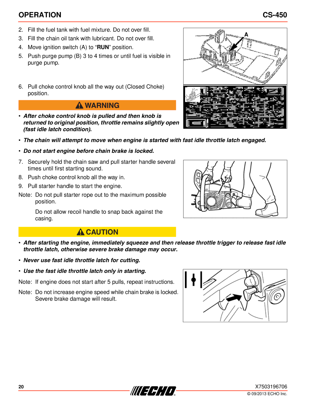 Echo CS-450 instruction manual Severe brake damage will result 