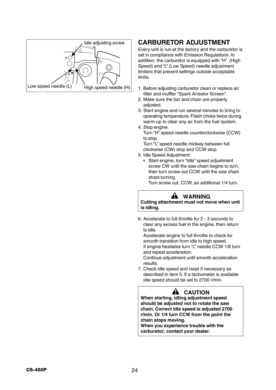 Echo CS-450P manual Carburetor Adjustment, Cutting attachment must not move when unit is idling 