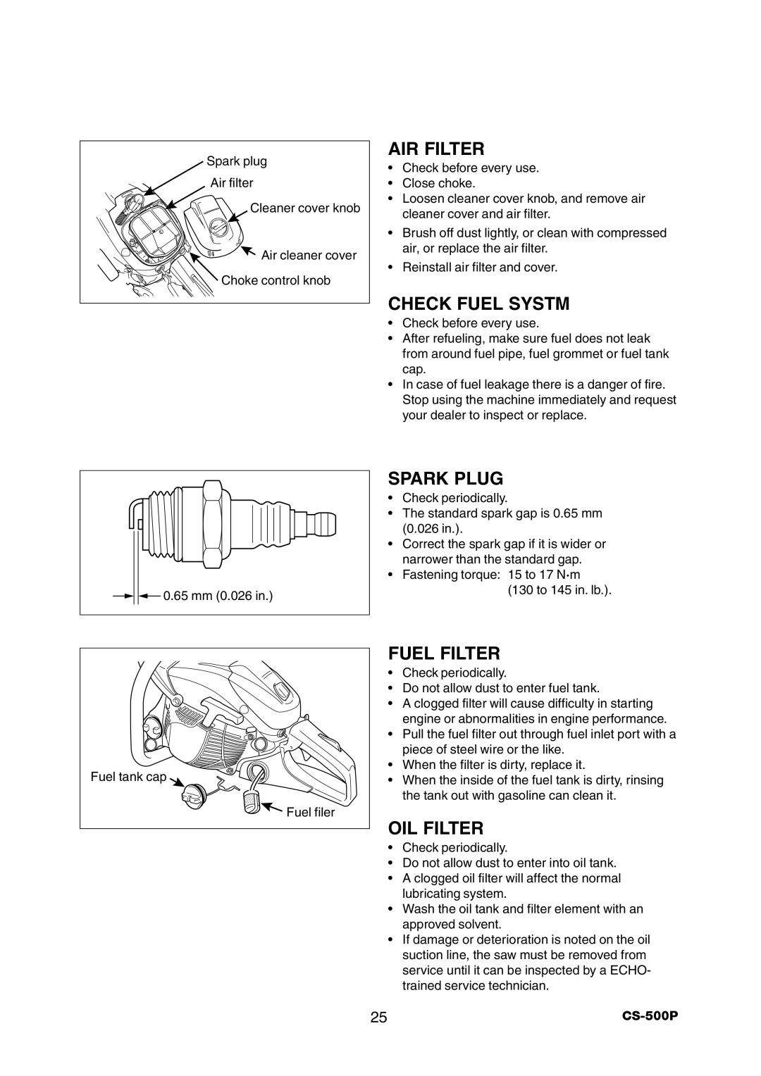 Echo CS-500P instruction manual AIR Filter, Check Fuel Systm, Spark Plug, Fuel Filter, OIL Filter 