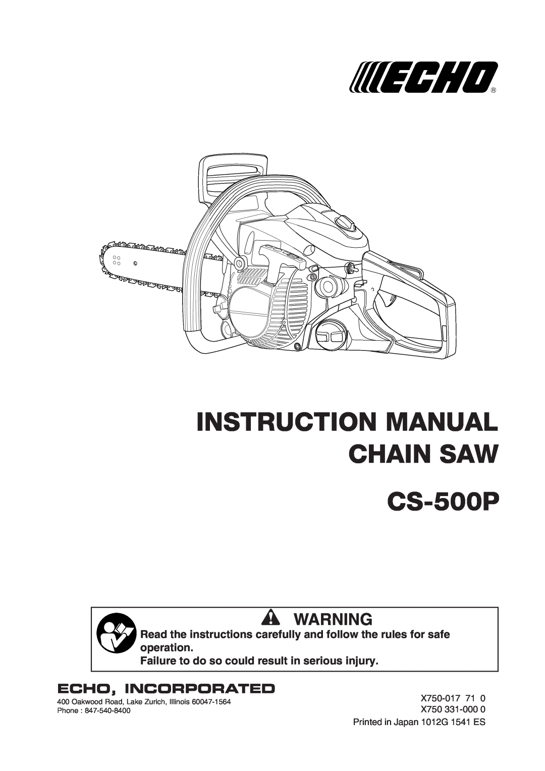Echo CS-500P instruction manual Failure to do so could result in serious injury, Echo, Incorporated 