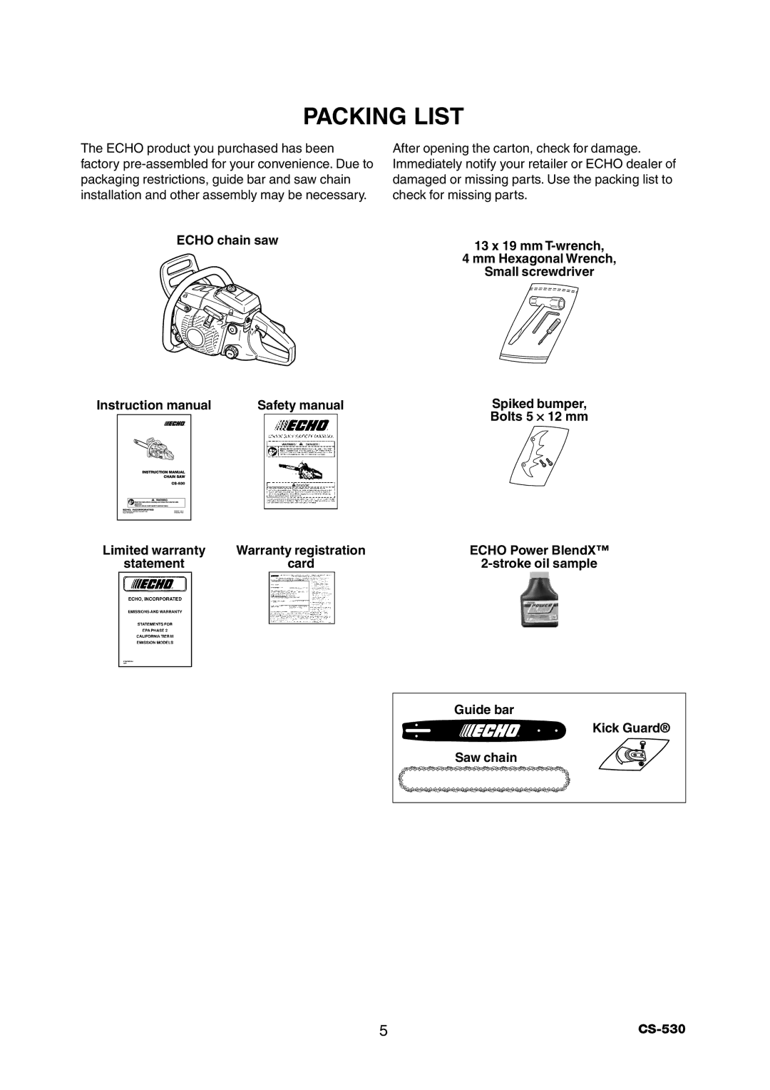 Echo CS-530 instruction manual Packing List, Echo chain saw, Safety manual, Bolts 5 ⋅ 12 mm, Warranty registration 