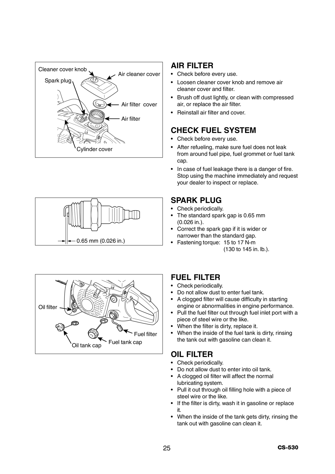 Echo CS-530 instruction manual Air Filter, Check Fuel System, Spark Plug, Fuel Filter, Oil Filter 