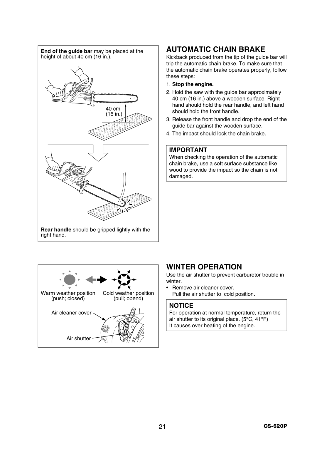 Echo CS-620P instruction manual Automatic Chain Brake, Winter Operation, Stop the engine 