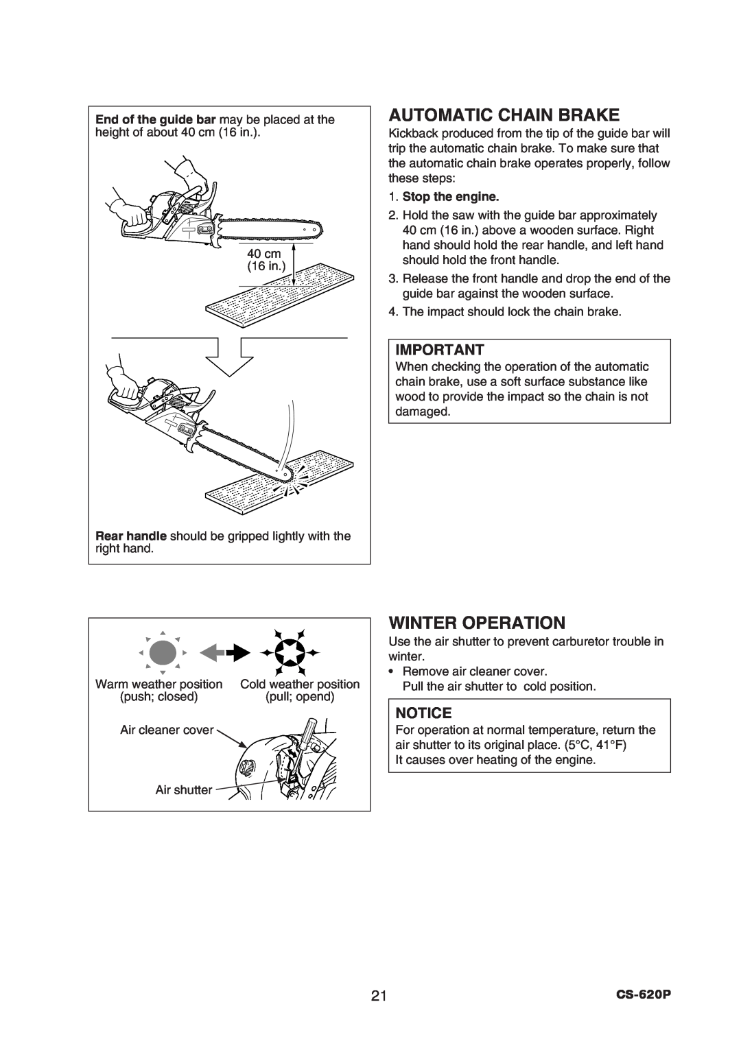 Echo CS-620P instruction manual Automatic Chain Brake, Winter Operation, Stop the engine 