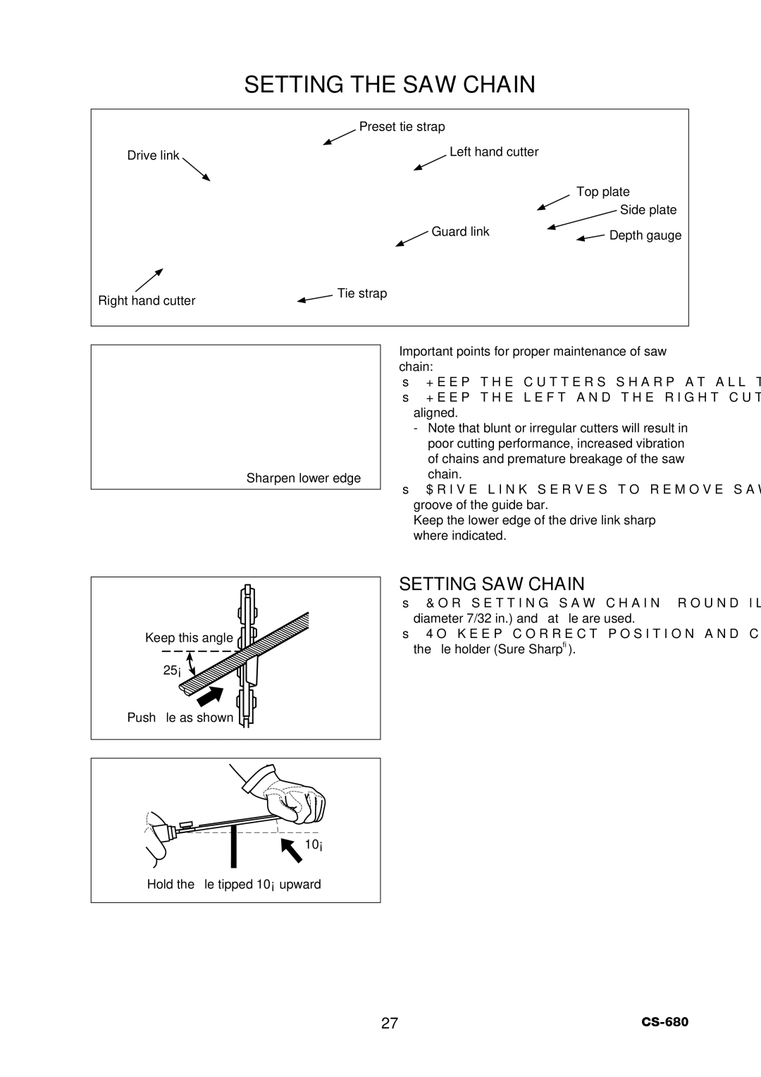 Echo CS-680 instruction manual Setting the SAW Chain, Setting SAW Chain, Hold the ﬁle tipped 10 upward 