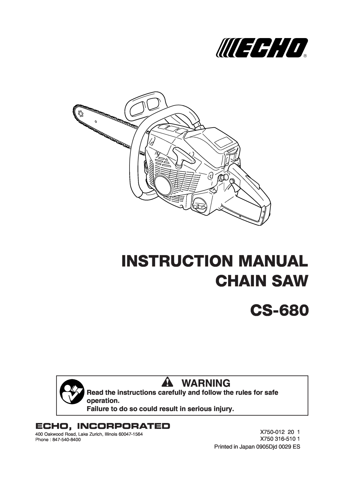Echo CS-680 instruction manual Echo, Incorporated, Failure to do so could result in serious injury 