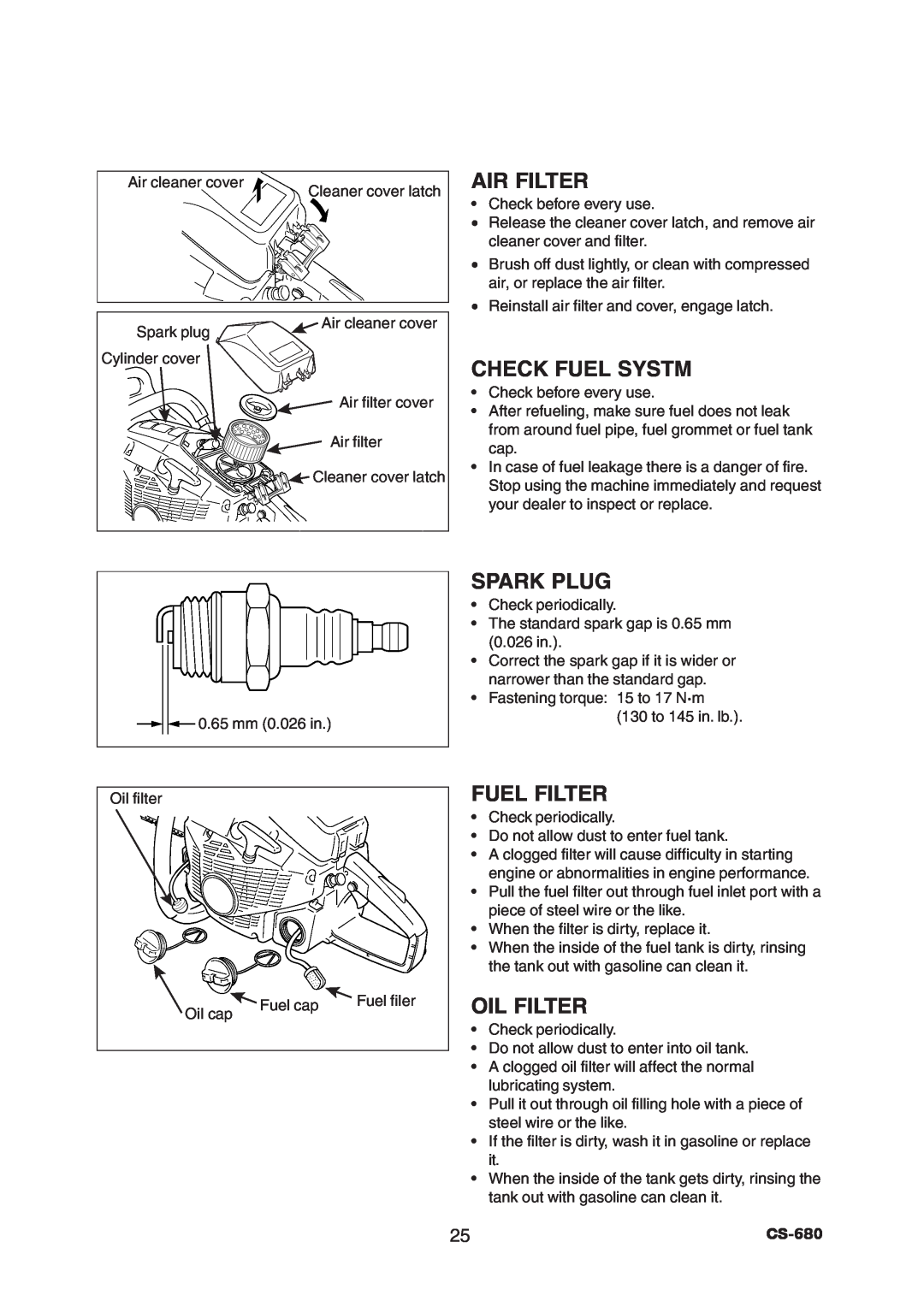 Echo CS-680 instruction manual Air Filter, Check Fuel Systm, Spark Plug, Fuel Filter, Oil Filter 