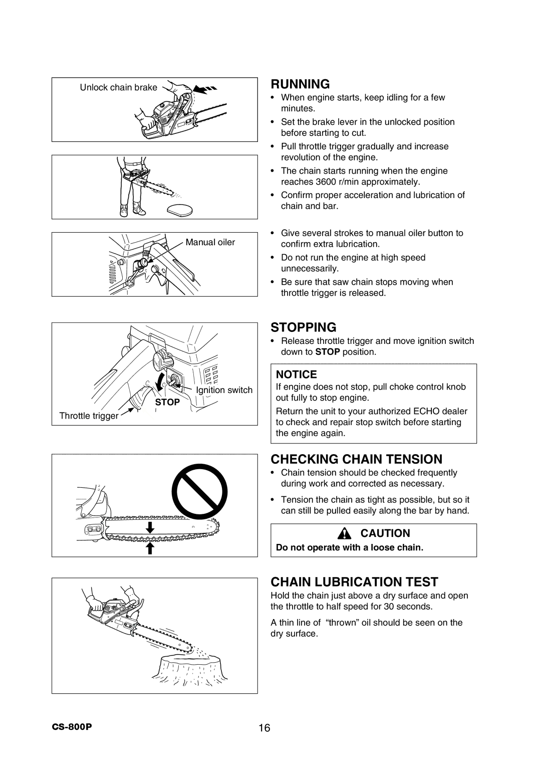 Echo CS-800P Running, Stopping, Checking Chain Tension, Chain Lubrication Test, Do not operate with a loose chain 