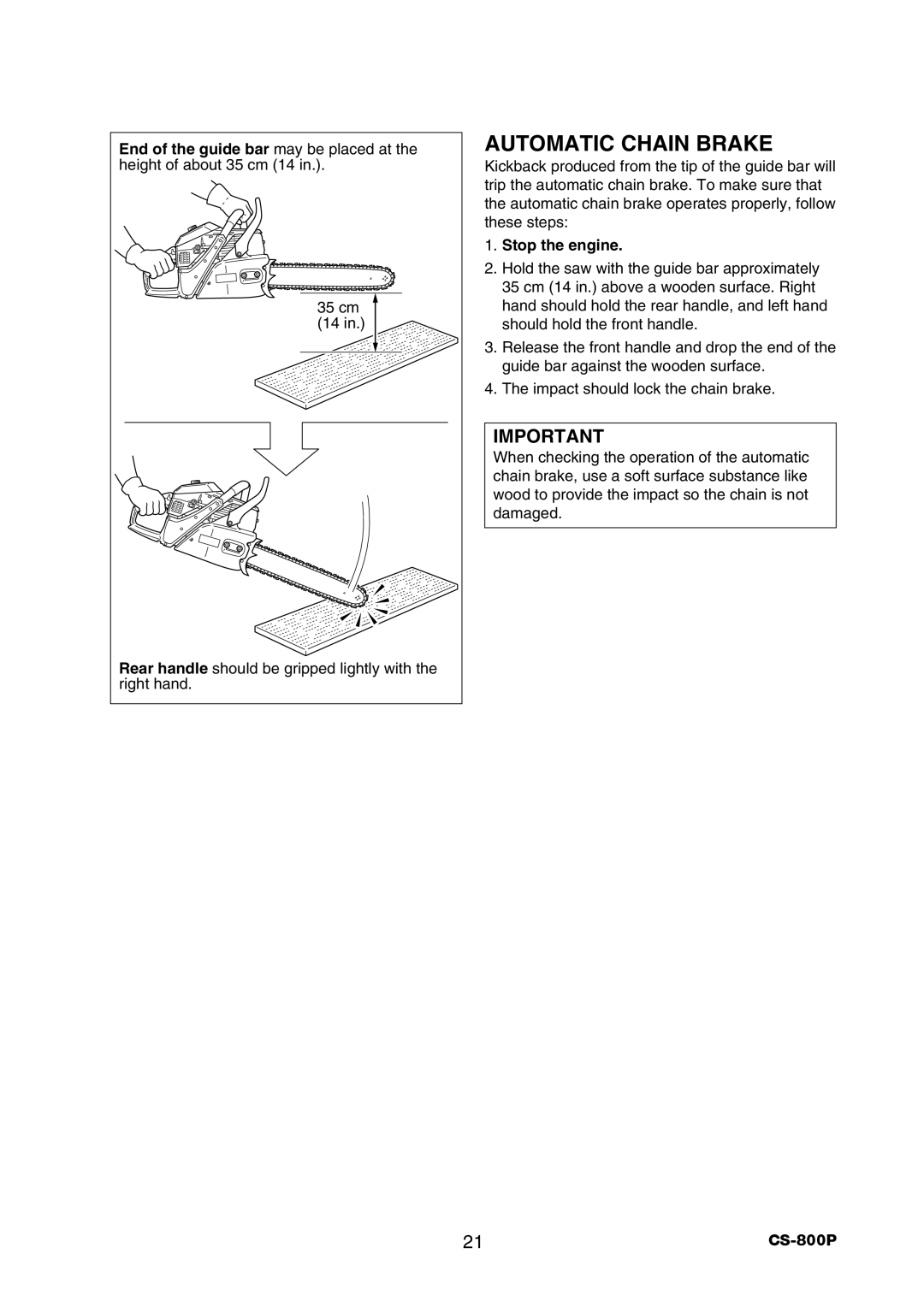 Echo CS-800P instruction manual Automatic Chain Brake, Stop the engine 