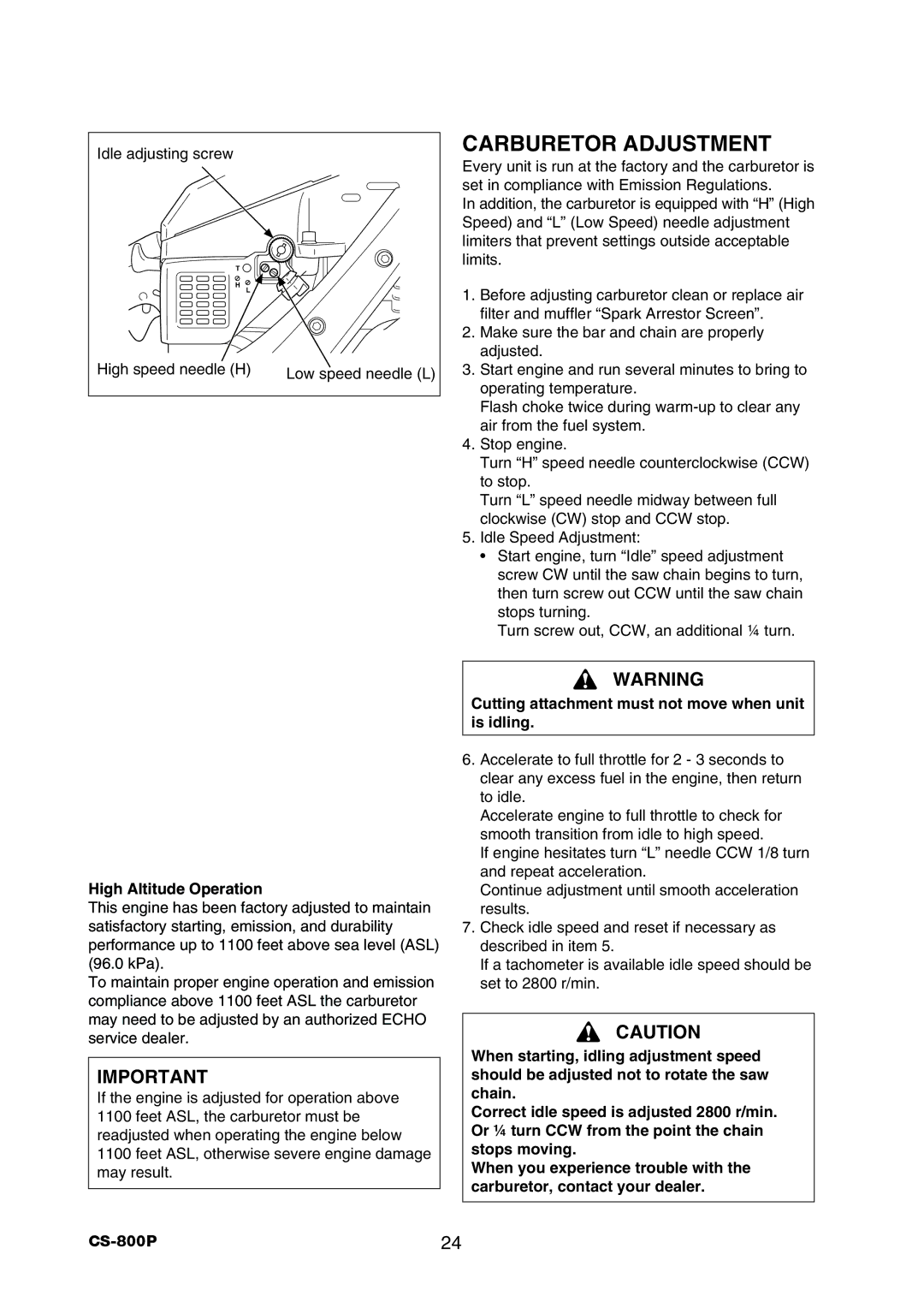 Echo CS-800P Carburetor Adjustment, Idle adjusting screw High speed needle H Low speed needle L, High Altitude Operation 